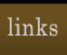 Links